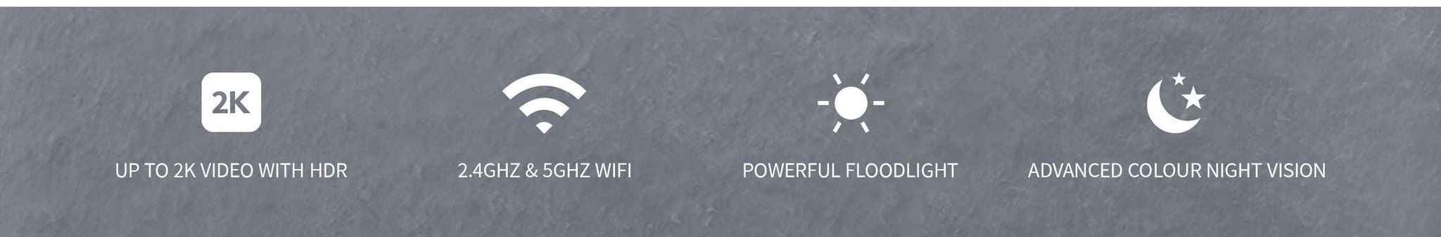 4 Product icons: 2K, 2.4GHZ & 5GHZ WIFI, Floodlight, night vision