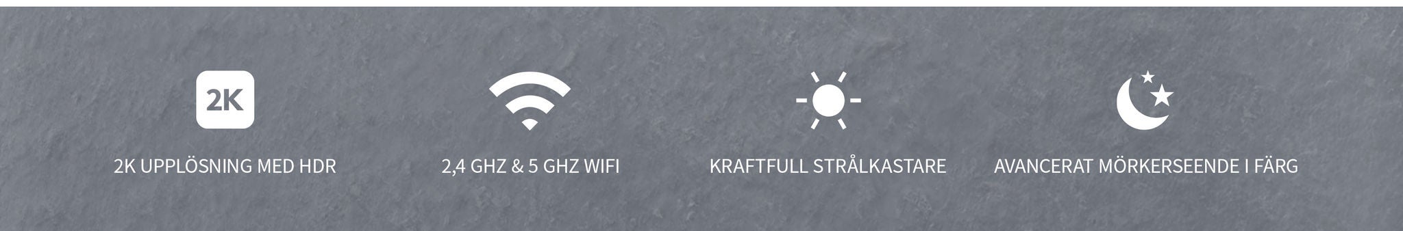 Bild som visar usparna: 2K-upplösning med HDR, 2,4 GHz & 5 GHz WIFI, Kraftfull strålkastare, avancerat mörkerssende i färg