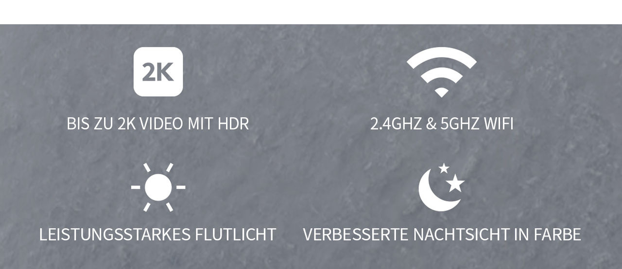 4 Produktsymbole: 2K, 2.4GHZ & 5GHZ WIFI, Flutlicht, Nachtsicht